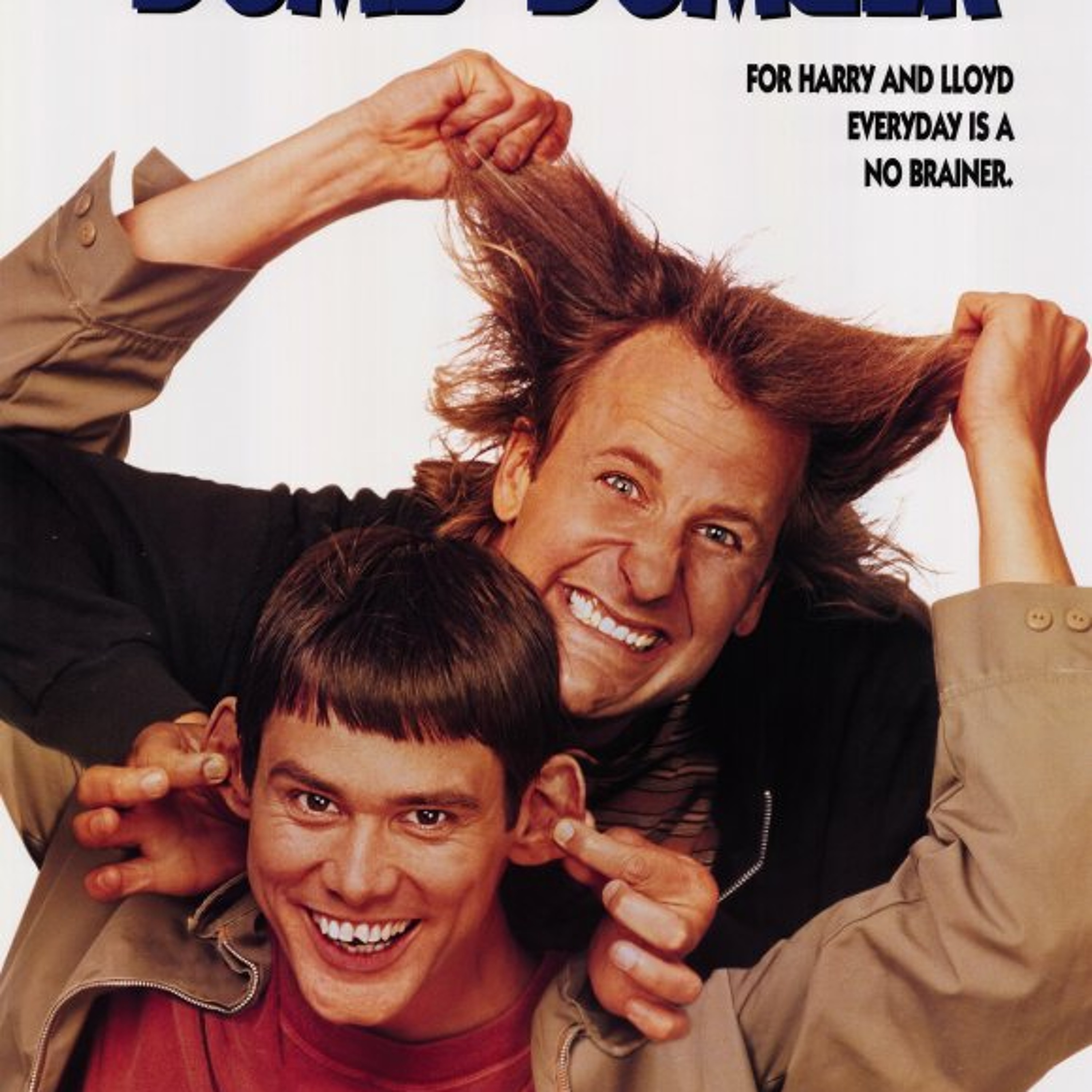 Tommy and Greg Go to the Movies! Episode 7 - Dumb and Dumber episode artwork