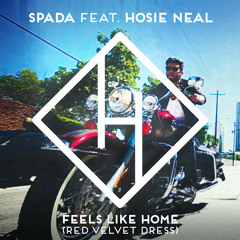 Spada Feat Hosie Neal - Feels Like Home (Red Velvet Dress)