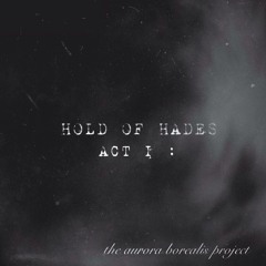 Act 1: Hold of Hades