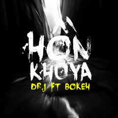 [NEW] HỒN KHUYA - DRJ FT BOKEH