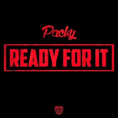 Packy - Ready For It