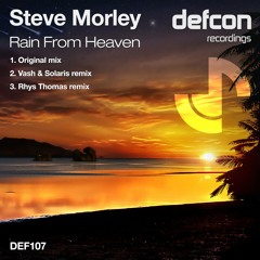 Steve Morley - Rain From Heaven (Vash & Solaris remix)