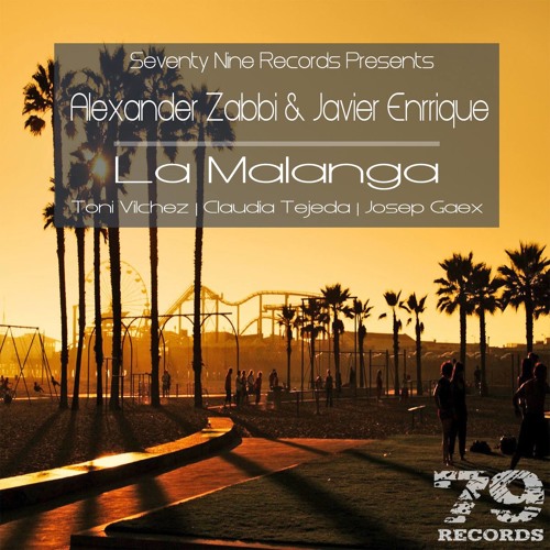 Alexander Zabbi, Javier Enrrique - La Malanga (Claudia Tejeda Remix) SC_CUT [79 RECORDS]
