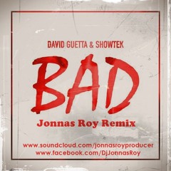 D. G. & S. Ft V. - Bad (Jonnas Roy Remix)