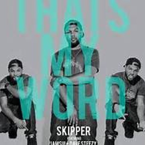 HBK Skipper THATS MY WORD mike3mikeREMIX