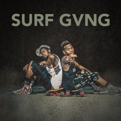 Surf Gvng - I Got It
