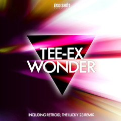 Tee - Ex - Wonder (Retroid Remix) - OUT NOW