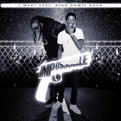 Impossible Feat. Rich Homie Quan