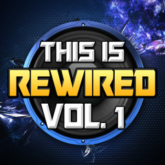 This Is Rewired Vol. 1 (FREE DOWNLOAD)