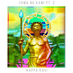 Yama - no - Kami Pt. II (CLICK BUY FOR FREE DOWNLOAD)