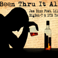 JamBino Been Thru It All Feat. Lil Chris, BigBoi-T & DTB YoungCed