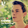 Say Something - A Great Big World & Christina Aguilera / cover by Yuriy Leontiev