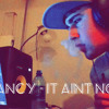It Aint Nothin - Vacancy (Remix) K- Camp