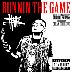 RUNNIN THE GAME [Prod. by Ceejay Doubleuro]
