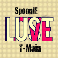 Spoonie-Trust Vs. Lust Feat. T-Main(@ItsaRooster)Prod. by Wreckless
