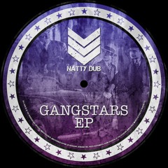 Voltage - Gangsters - Gangsters E.p - Natty Dub Recordings - Out Now