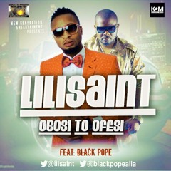 Lili Saint-Obosi to Ofesi ft Black Pope