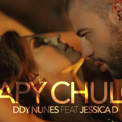 DDY Nunes feat Jessica D - Papi Chulo