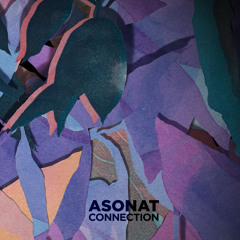 Asonat - Before It Was