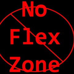 "No Flex Zone (X-Mix)" ~ Rx