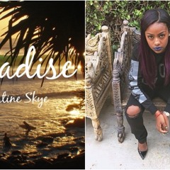 Justine Skye -Paradise