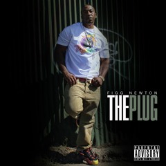 FIGG NEWTON - Run Me My Dollars