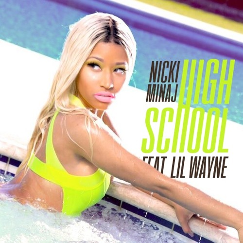 Nicki Minaj High School Download