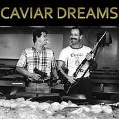 caviar dreamz