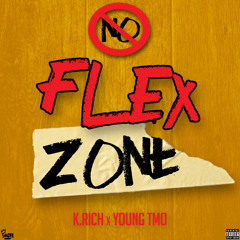 K.Rich - No Flex Zone Freestyle Feat. Young Tmo