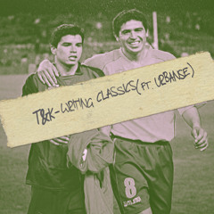T&K - Writing Classics (con Urbanse)
