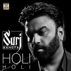 Holi Holi-Surj Sahota