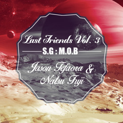 S.G : M.O.B - Last Friends Vol.3 Preview
