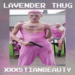 LAVENDER THUG X BEAUTY FREESTYLE