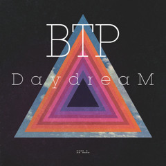 Tycho - Daydream (BTP Remix)
