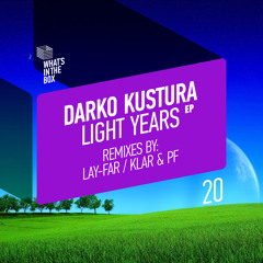 Darko Kustura - Light Years (Original Mix) Snippet