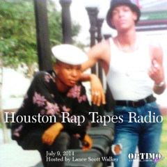 Houston Rap Tapes Radio (07-09-14)