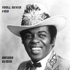 You'll Never Find (Lou Rawls rEmix)