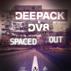 Deepack & DV8 Rocks! - Spaced Out