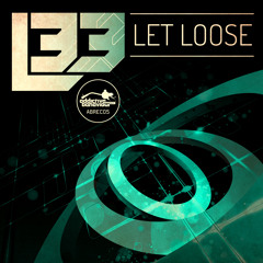 L 33 - LET LOOSE