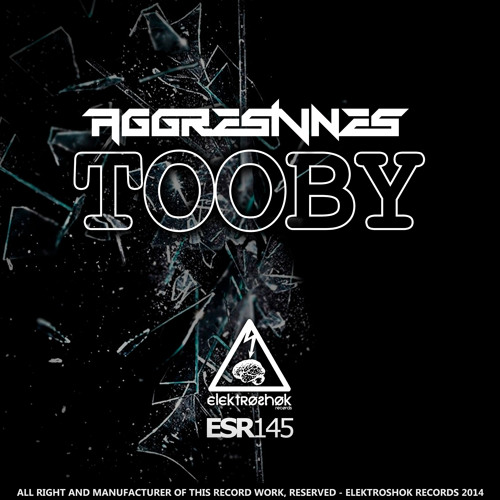 Aggresivnes - Tooby (Out now)