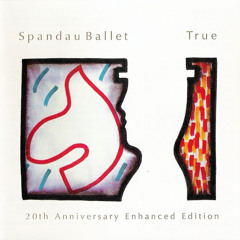 Spandau Ballet - True (Manack Remix)