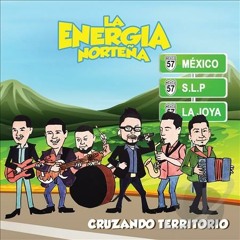 La Loca - La Energia Nortena (2014) #TEAMPNCS (24 HOURS)