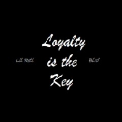 Loyalty Is The Key