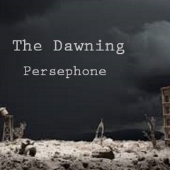 TheDawning - Persephone