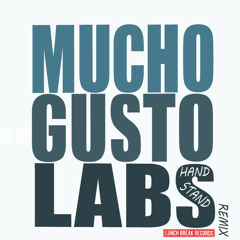 Gustolabs - Hand Stand (Gustolabs / DJ K8 Remix)