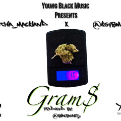 BRAND NEW!! Mac & K.G. - Gram$ (Produced By: Blac Beats)