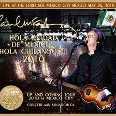Paul McCartney - Shine A Light (In México)