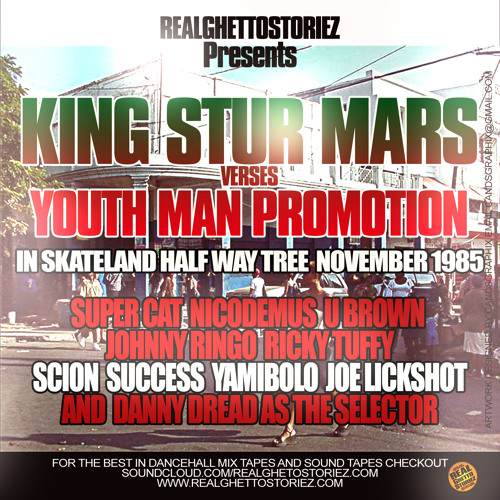 STURMARS VS YOUTH MAN PROMOTION IN SKATELAND HALF WAY TREE NOVEMBER 1985