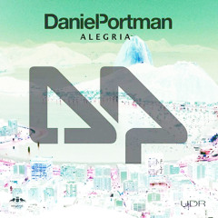 Daniel Portman - Alegria (Francesco Ferraro Vs. Technoflow Remix) | [Unreleased] | [► Free DL ]