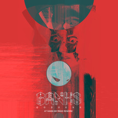 Banks - Goddess (At Dawn We Rage Re - Work)(Free Download)